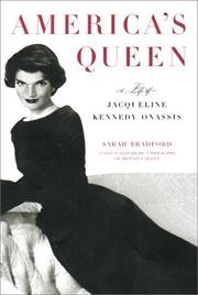 Cover of: America's queen: the life of Jacqueline Kennedy Onassis