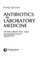Cover of: Antibiotics in laboratory medicine