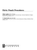 Pelvic pouch procedures by Phillip E. Thomas