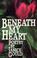 Cover of: Beneath my heart