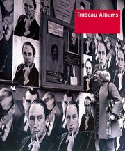 Trudeau albums by Mordecai Richler