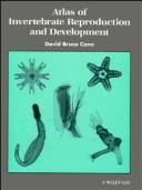 Cover of: Atlas of invertebrate reproduction and development by David Bruce Conn