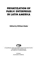 Cover of: Privatization of public enterprises in Latin America