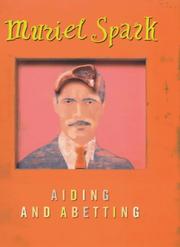 Aiding and abetting : a novel