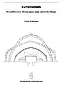 Cover of: Supersheds by Wilkinson, Chris