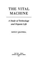 Cover of: The vital machine by David F. Channell