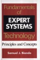 Cover of: Fundamentals of expert systems technology: principles and concepts