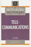 Cover of: The Facts on File dictionary of telecommunications
