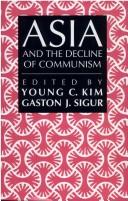 Cover of: Asia and the decline of communism