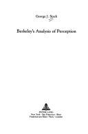 Berkeley's analysis of perception by George J. Stack