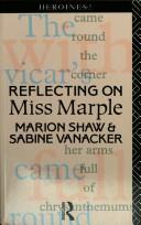 Reflecting on Miss Marple by Marion Shaw, Sabine Vanacker
