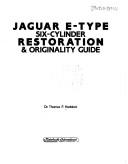Jaguar E-type six-cylinder restoration & originality guide by Thomas F. Haddock