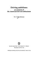 Driving ambitions : an analysis of the American hot rod enthusiasm