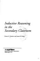 Inductive reasoning in the secondary classroom by Gloria A. Neubert