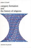 Category formation and the history of religions by Robert D. Baird