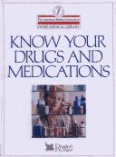 Cover of: Know your drugs and medications
