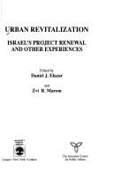 Cover of: Urban revitalization: Israel's Project Renewal and other experiences