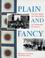 Cover of: Plain and fancy
