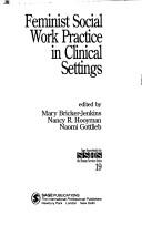 Feminist social work practice in clinical settings