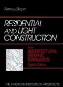 Cover of: Residential and light construction: from Architectural graphic standards, eighth edition