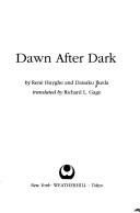 Cover of: Dawn after dark by Daisaku Ikéda