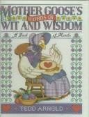 Cover of: Mother Goose's words of wit and wisdom: a book of months