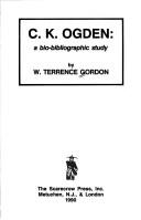 Cover of: C.K. Ogden: a bio-bibliographic study