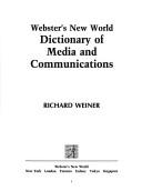 Cover of: Webster's New World dictionary of media and communications