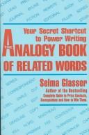 Cover of: The analogy book of related words by Selma Glasser