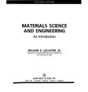 Materials science and engineering by William D. Callister