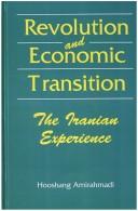 Cover of: Revolution and economic transition: the Iranian experience