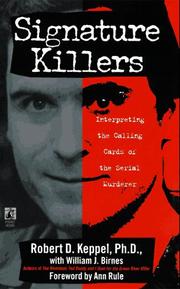 Signature Killers by Robert D. Keppel
