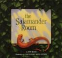 Cover of: The salamander room by Anne Mazer