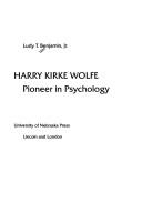 Cover of: Harry Kirke Wolfe: pioneer in psychology