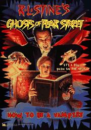 Cover of: How To Be a Vampire: Ghosts of Fear Street #13