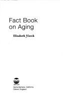 Cover of: Fact book on aging