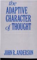 Cover of: The adaptive character of thought
