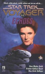 Star Trek Voyager - Echoes by Dean Wesley Smith, Nina Kiriki Hoffman