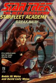 Cover of: Breakaway: Starfleet Academy #12: Star Trek: The Next Generation