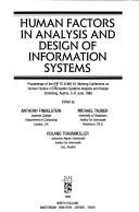 Human factors in analysis and design of information systems : proceedings of the IFIP TC 8/WG 8.1 Working Conference on Human Factors in Information Systems Analysis and Design, Schärding, Austria, 5-