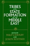 Cover of: Tribes and state formation in the Middle East