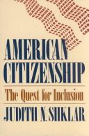 American citizenship by Judith N. Shklar