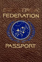 Cover of: Star Trek Federation Passport: A Mini Travel Guide & Star Trek Passport