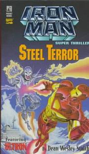 Cover of: STEEL TERROR: IRON MAN SUPER THRILLER (Iron Man Super Thriller)