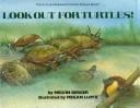 Cover of: Look out for turtles!