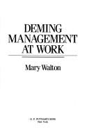 Cover of: Deming management at work