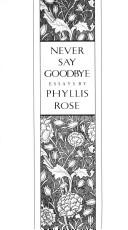 Cover of: Never say goodbye: essays