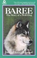 Cover of: Baree, the story of a wolf-dog