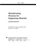 Manufacturing processes for engineering materials