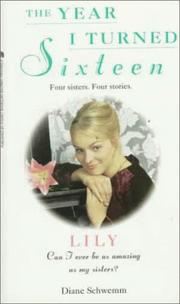 Cover of: Lily (The Year I Turned Sixteen, Number 4)